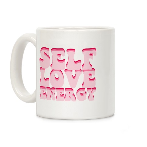 Self Love Energy  Coffee Mug