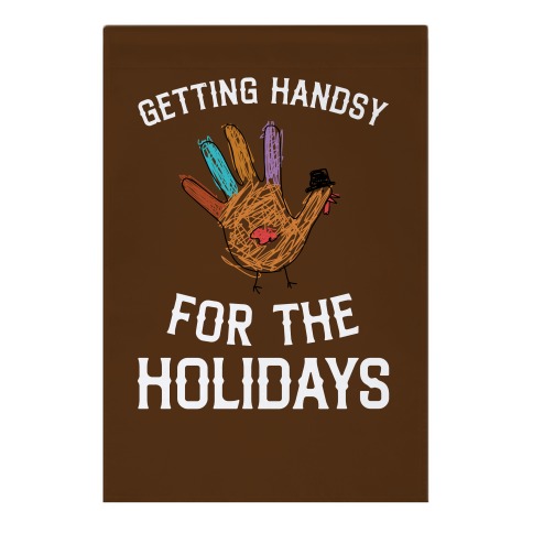 Getting Handsy For The Holidays  Garden Flag
