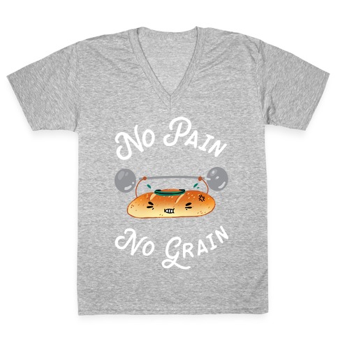 No Pain No Grain V-Neck Tee Shirt