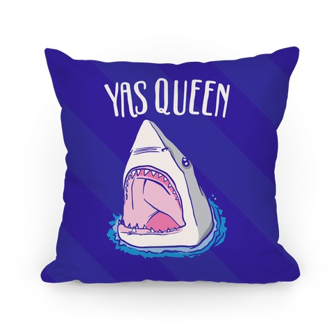 Yas Queen Shark  Pillow