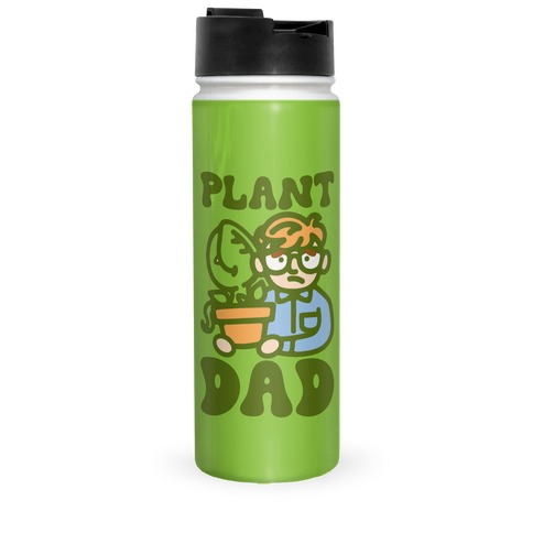 Plant Dad Parody Travel Mug