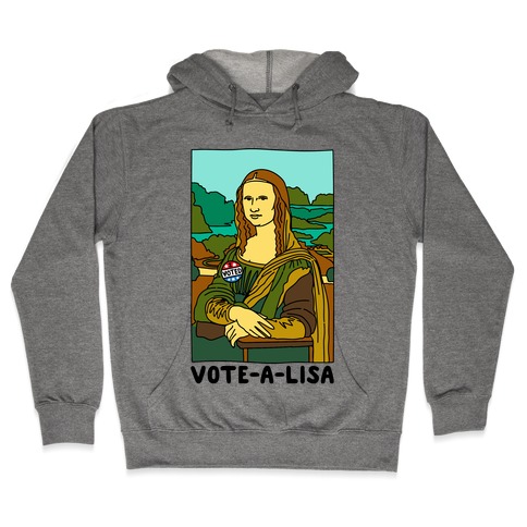 Vote-A-Lisa Hooded Sweatshirt