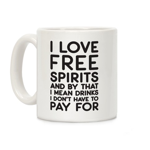 I Love Free Spirits Coffee Mug