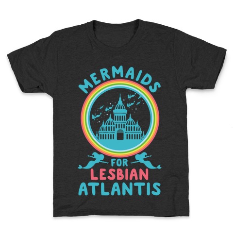 Mermaids For Lesbian Atlantis Kids T-Shirt