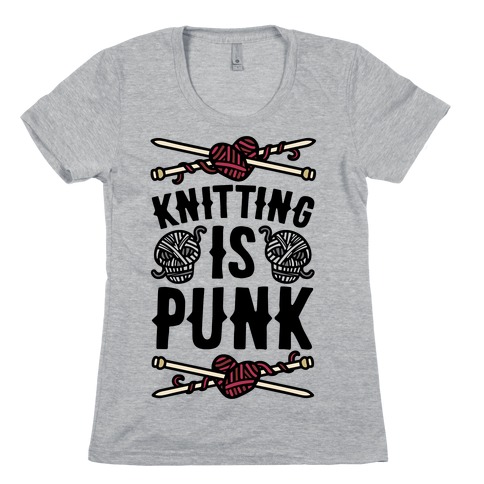 Knitting Is Punk Womens T-Shirt