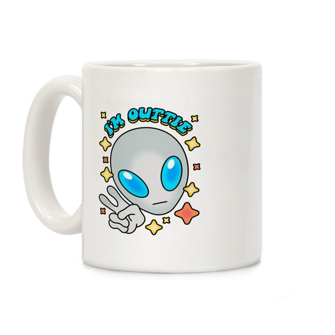I'm Outtie Alien Coffee Mug