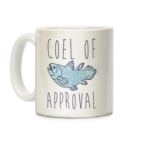 Coel of Approval Coffee Mug