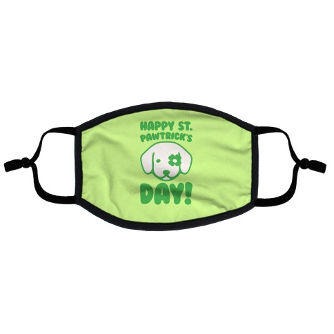 Happy St. Pawtrick's Day Flat Face Mask