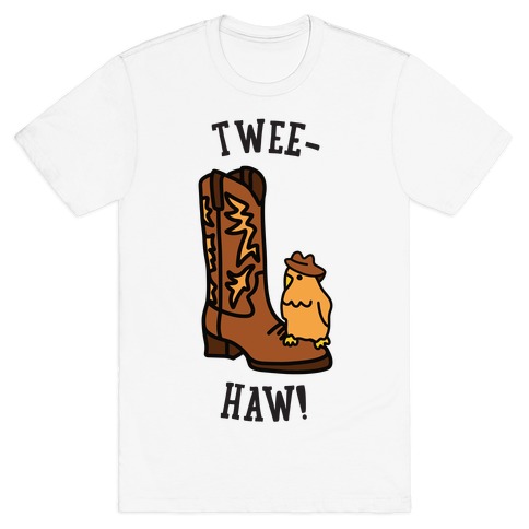 Twee-Haw! T-Shirt