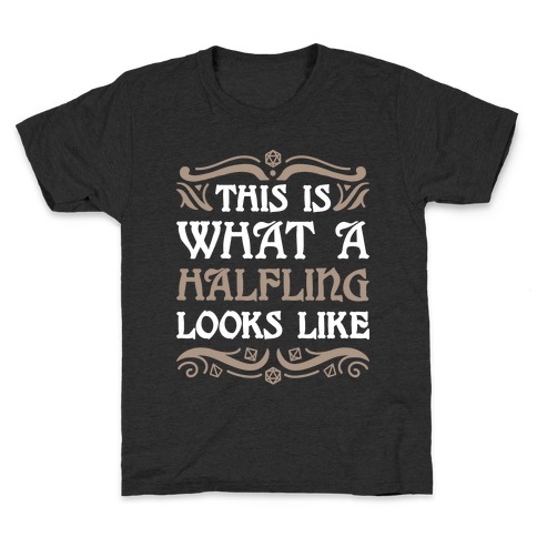 This Is What A Halfling Looks Like Kids T-Shirt