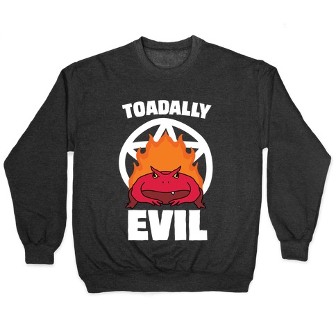 Toadally Evil Pullover