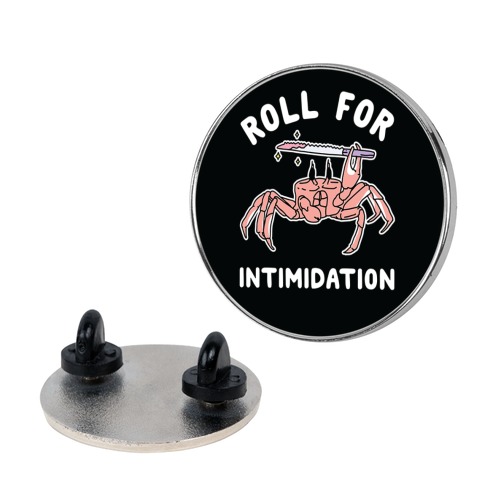 Roll For Intimidation Pin