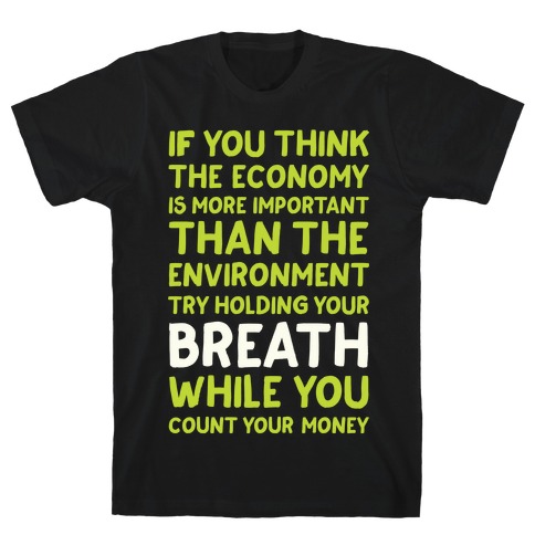 Try Holding Your Breath T-Shirt