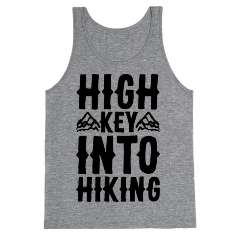 High Key Into Hiking Tank Top
