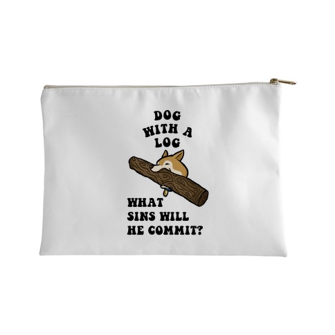 Dog With a Log Accessory Bag