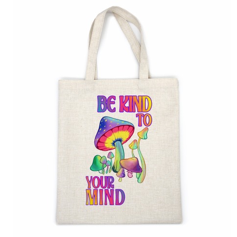 Be Kind to Your Mind Casual Tote