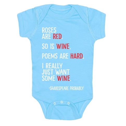 Roses Are Red So Is Wine Poem Baby One Piece Lookhuman