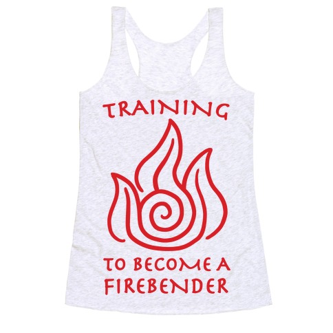 Training to Become A Firebender Racerback Tank Top