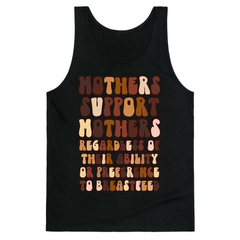 Mothers Support Mothers Regardless Tank Top