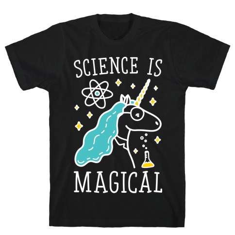 Science Is Magical T-Shirt