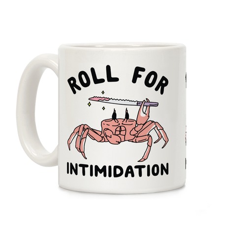 Roll For Intimidation Coffee Mug