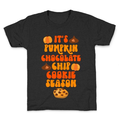 It's Pumpkin Chocolate Chip Cookie Season Kids T-Shirt