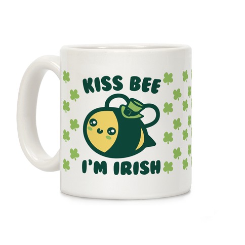 Kiss Bee I'm Irish Parody Coffee Mug