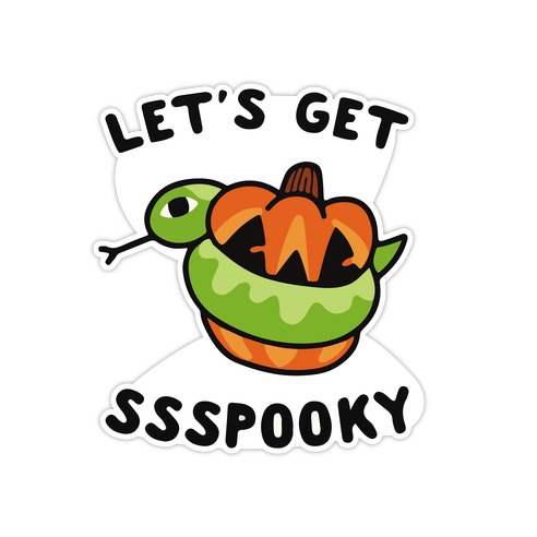 Let's Get Ssspooky Die Cut Sticker