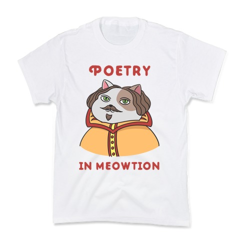 Poetry In Meowtion Parody Kids T-Shirt