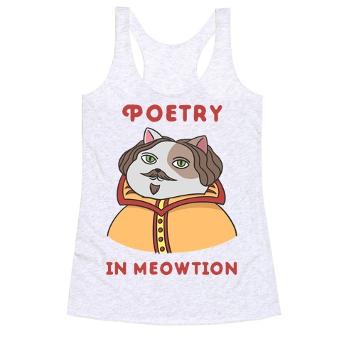 Poetry In Meowtion Parody Racerback Tank Top