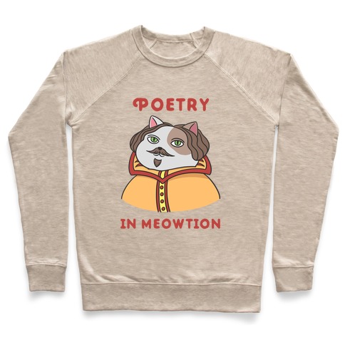 Poetry In Meowtion Parody Pullover
