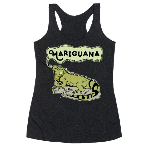 Mariguana Marijuana Iguana Racerback Tank Top
