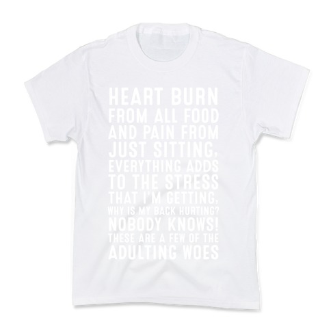 These Are A Few Of The Adulting Woes (white text) Kids T-Shirt