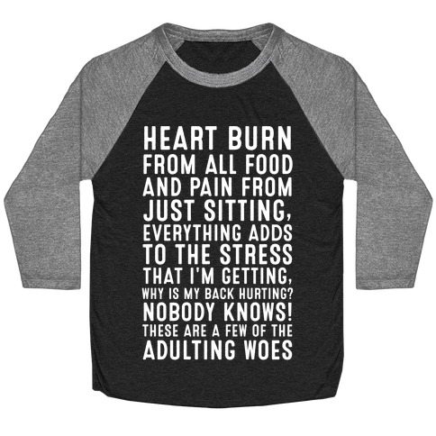 These Are A Few Of The Adulting Woes (white text) Baseball Tee