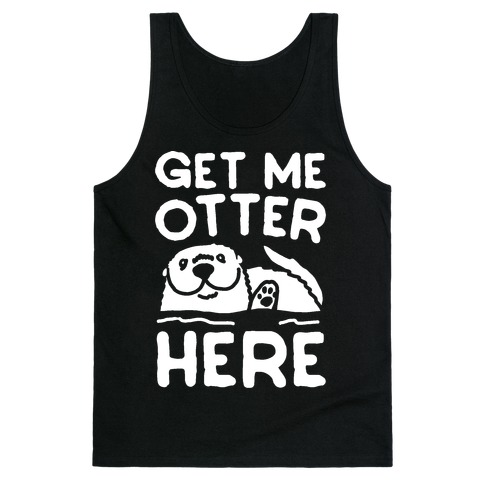 Get Me Otter Here White Print Tank Top