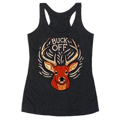 Buck Off Deer Racerback Tank Top