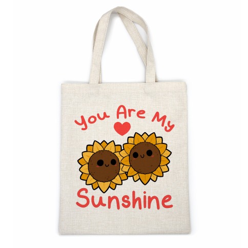 You Are My Sunshine Sunflowers Casual Tote
