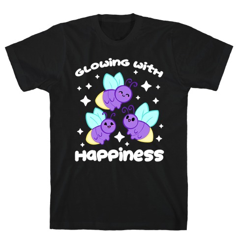 Glowing With Happiness T-Shirt