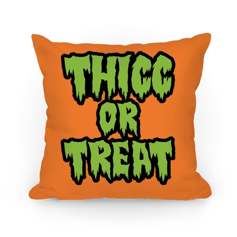 Thicc Or Treat Pillow