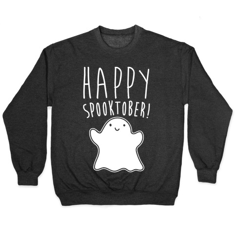 Happy Spooktober Halloween Parody White Print Pullover