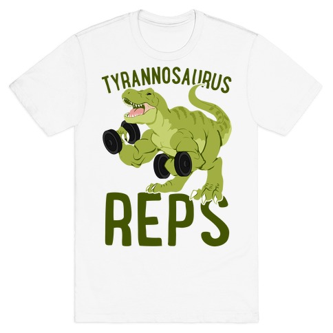 Tyrannosaurus Reps T-Shirt