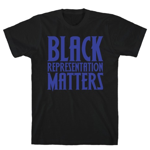 Black Representation Matters White Print T-Shirt