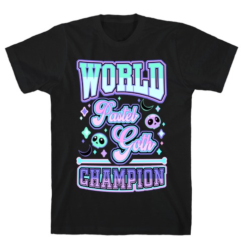 Pastel Goth World Champion T-Shirt