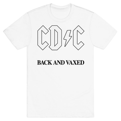 Back and Vaxed T-Shirt