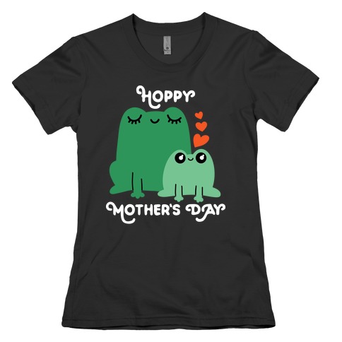 Hoppy Mother's Day Frogs Womens T-Shirt