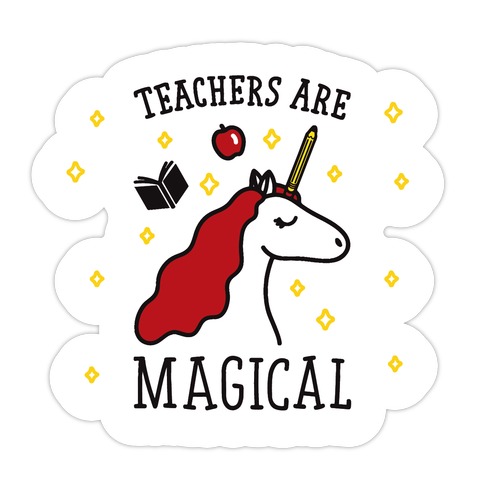 Teachers Are Magical Die Cut Sticker