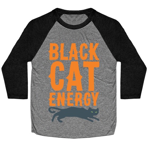 Black Cat Energy Parody White Print Baseball Tee