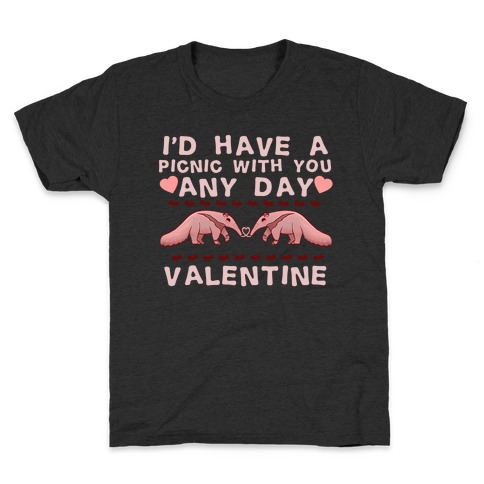 I'd Have A Picnic With You Any Day Valentine Kids T-Shirt
