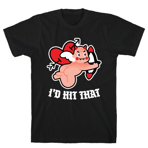 I'd Hit That (Devil Cupid) T-Shirt