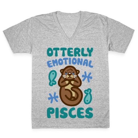 Otterly Emotional Pisces V-Neck Tee Shirt